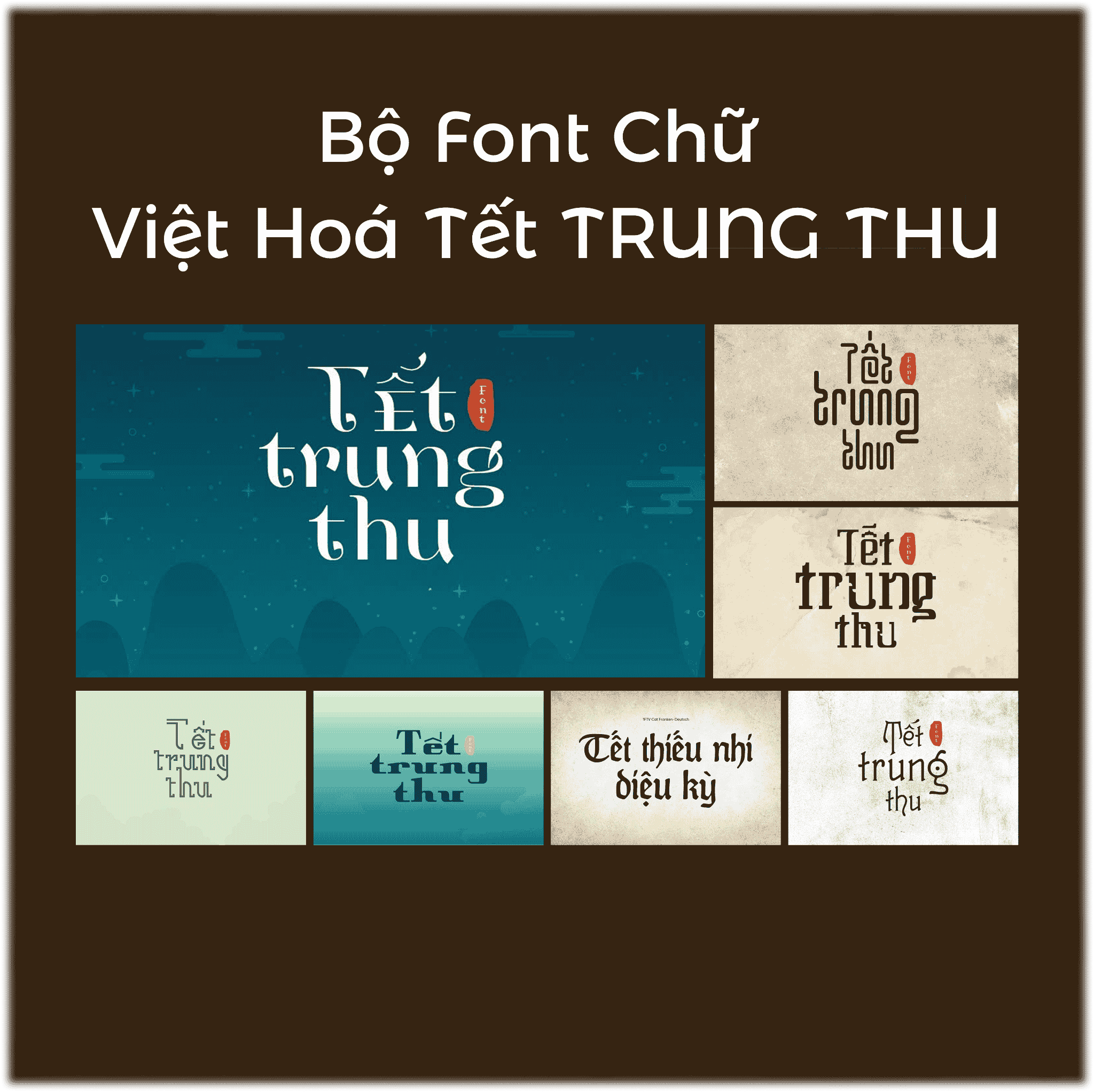 Bộ 8 Font chữ Tết Trung Thu Việt Hoá